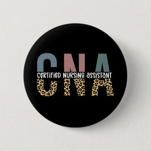 CNA Certified Nursing Assistant Cheetah Print 6 Cm Round Badge