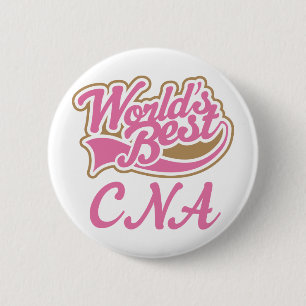 CNA Certified Nursing Assistant Gift 6 Cm Round Badge