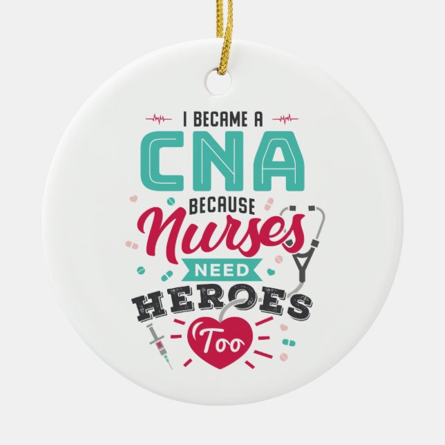 CNA Certified Nursing Assistant Heroes Ceramic Tree Decoration (Front)