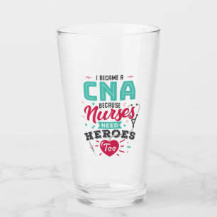CNA Certified Nursing Assistant Heroes Glass