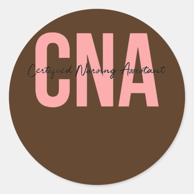 CNA Certified Nursing Assistant Medical  Classic Round Sticker (Front)