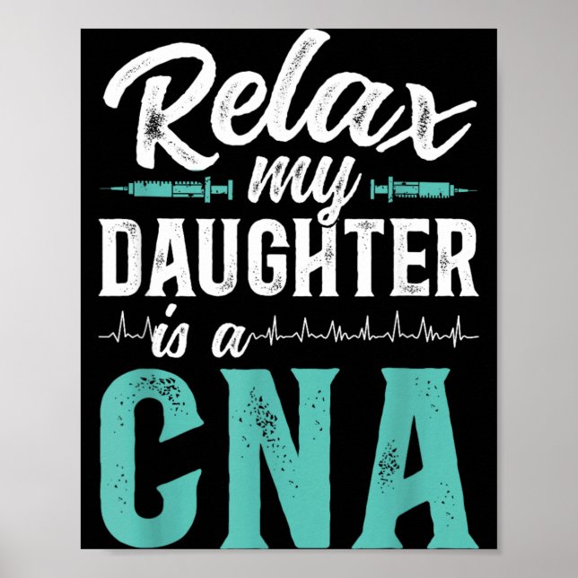 Cna Certified Nursing Istant Dad Funny Cna Father Poster (Front)