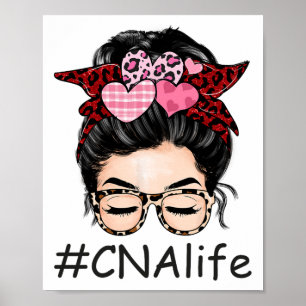 Cna Certified Nursing Istant Valentine Day Cute Me Poster
