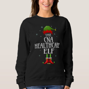 Cna Healthcare Elf Xmas Funny Family Matching Chri Sweatshirt