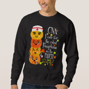 CNA I Care For The Cutest Pumpkin In The Patch Hal Sweatshirt
