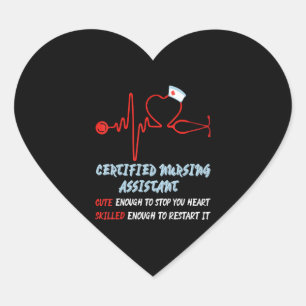 CNA Life Cute Nurse Gift For Hard Working Nurses Heart Sticker
