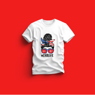 CNA Life Messy Bun CnaLife - Gift For Nurse's  T-Shirt