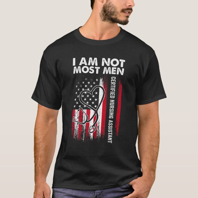 CNA Most Men Certified Nursing Assistant T-Shirt (Front)