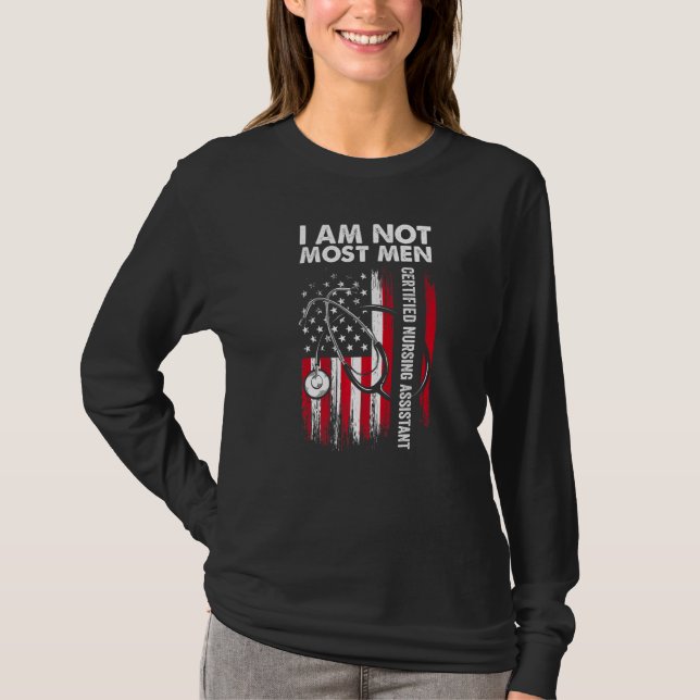 CNA Most Men Certified Nursing Assistant   T-Shirt (Front)