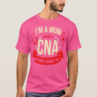 CNA Mum Certified Nursing Assistant Mother Gift T-Shirt
