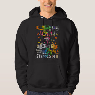 CNA Nothing Scares Me I'm a CNA Healthcare Nurse Hoodie