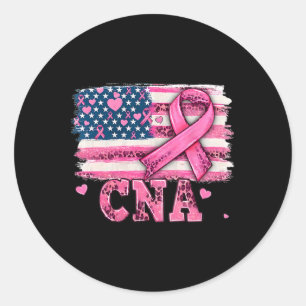 Cna Nurse American Flag Pink Ribbon Breast Cancer Classic Round Sticker