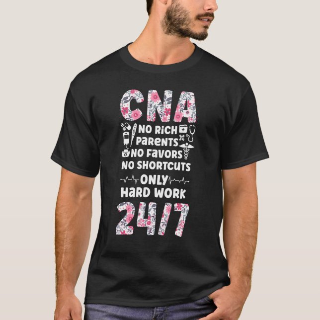 CNA Nurse Certified Nursing Assistant Cna No Rich  T-Shirt (Front)