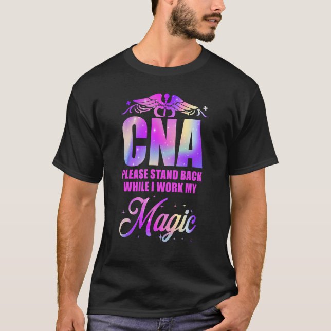 CNA Nurse Certified Nursing Assistant Cna Please S T-Shirt (Front)