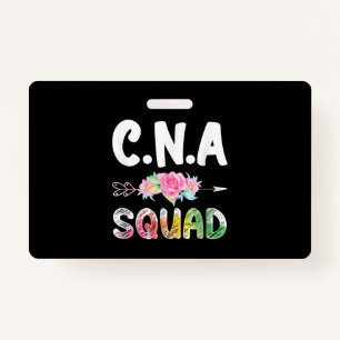 CNA Nurse Squad Certified Nursing Assistant ID Badge