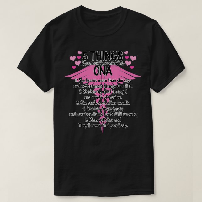 CNA Nurse Things You Should Know Nurses Week Nursi T-Shirt (Design Front)