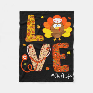 Cna Nurse Turkey Thanksgiving Day Love Nurse Life Fleece Blanket