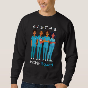 Cna Squad Black Cna Sistas Squad Sweatshirt