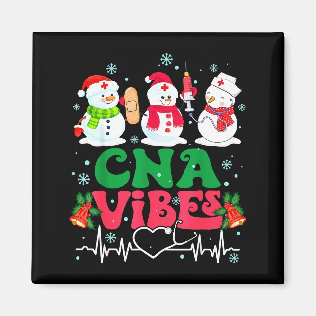 Cna Vibes Nurse Snowman Stethoscope Santa Funny Ch Magnet (Front)