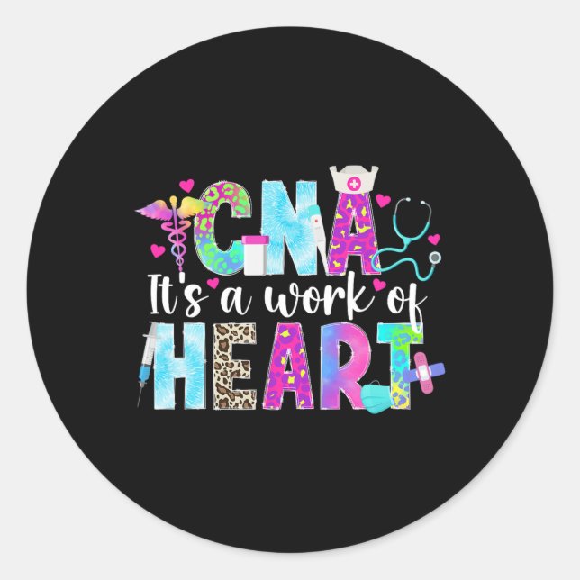 Cna Work Of Heart Certified Nursing Istant Cna Nur Classic Round Sticker (Front)