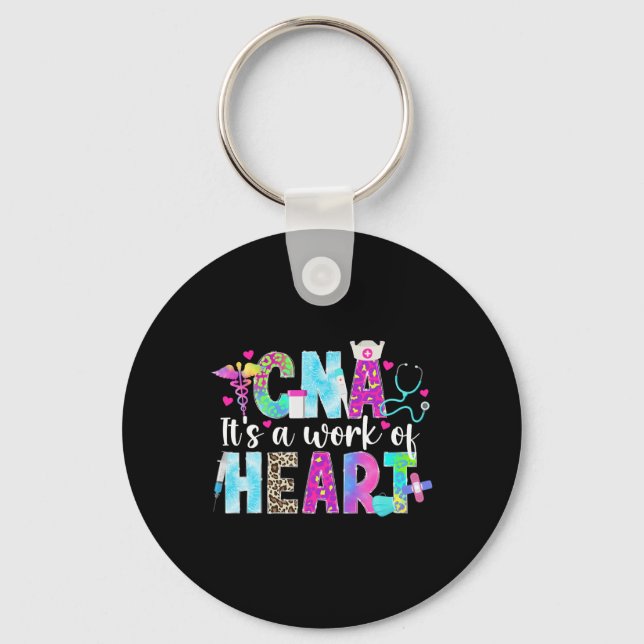Cna Work Of Heart Certified Nursing Istant Cna Nur Key Ring (Front)