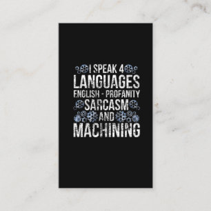 CNC Machining Sarcasm Funny Machinist Business Card