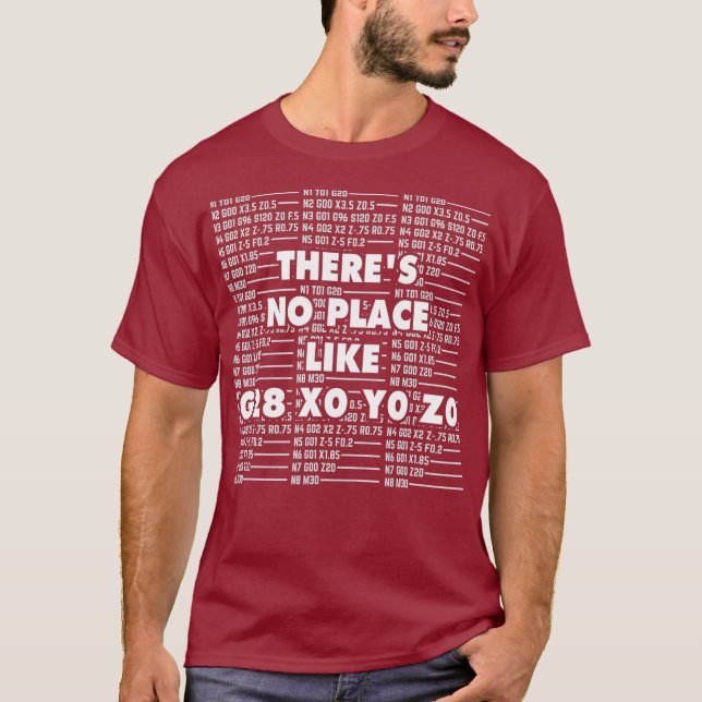 CNC Machinist  I Funny G28 Operator Programmer T-Shirt (Front)
