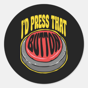 Cnc Machinist I'd Press That Button Sticker 