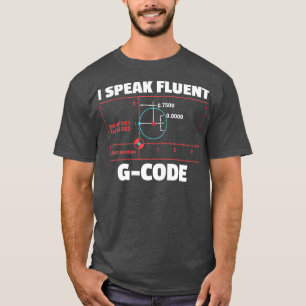 CNC Machinist Programmer T Gift for Men and T-Shirt