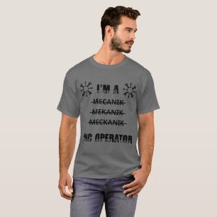 CNC Operator T-shirt