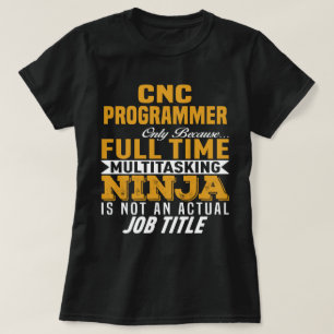 CNC Programmer T-Shirt