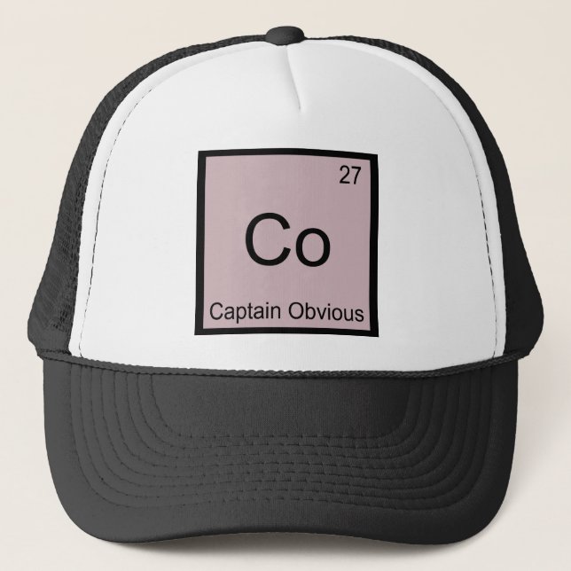 Co - Captain Obvious Chemistry Element Symbol Tee Trucker Hat (Front)
