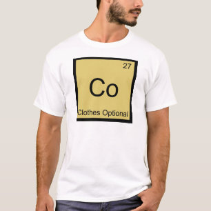 Co - Clothes Optional Chemistry Element Symbol Tee