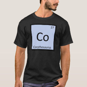 Co - Corythosaurus Dinosaur Chemistry Element T-Shirt