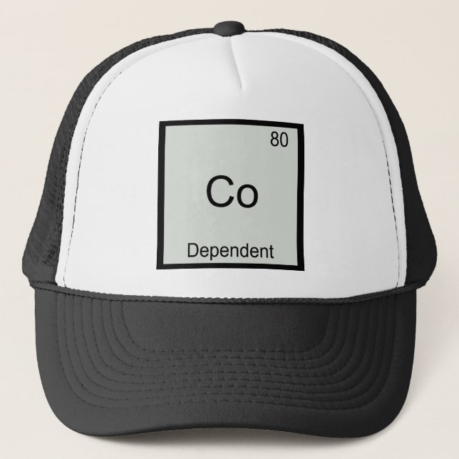 Co - Dependant Funny Chemistry Element Symbol Tee Trucker Hat (Front)