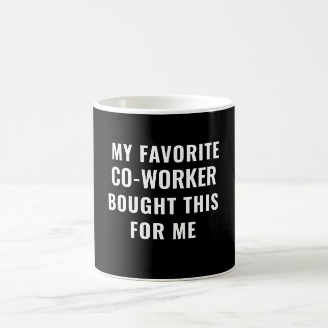 Co-worker Birthday Best Gift Coffee Mug (Center)
