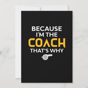 Coach-Because I'm the Coach That's Why Save The Date