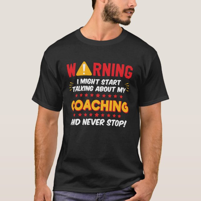 Coach Coaching Saying Joke Graphic T-Shirt (Front)