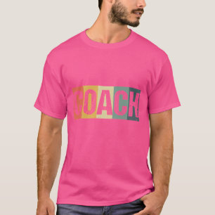 Coach Cool Retro Funny Sports Mentor Trainer Gift T-Shirt