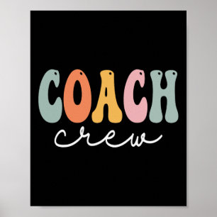 Coach Crew Retro Groovy Vintage Happy First Day Of Poster