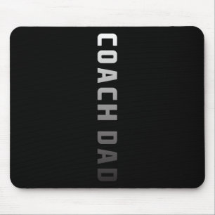 Coach Dad Design - Soccer Football Basketball Coac Mouse Mat