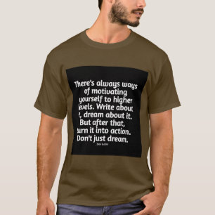 coach Dan Gable inspirational quote inspirational T-Shirt