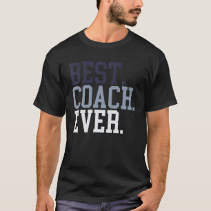 Coach Definition T Funny Coach Tee Best Coach Ever