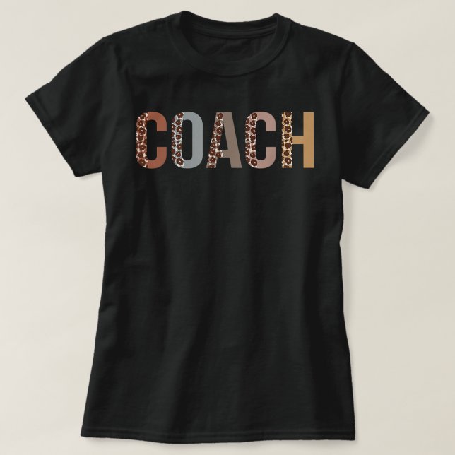Coach Leopard Appreciation Funny Apparel For Women T-Shirt (Design Front)