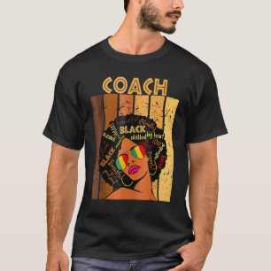 Coach Melanin Black History Month BLM Pride Women  T-Shirt