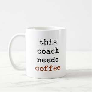 coach needs coffee mug