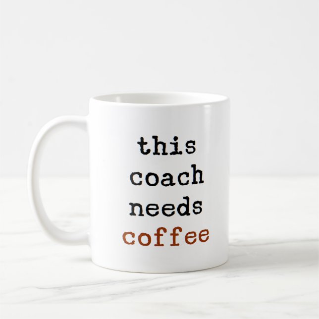 coach needs coffee mug (Left)
