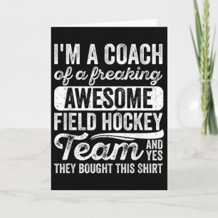 Coach Of A Freaking Awesome Field Hockey Team - Tr Card