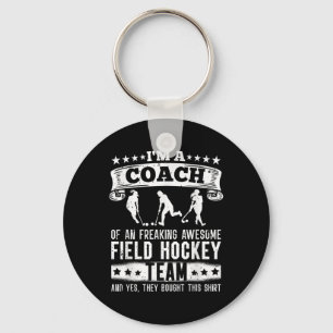 Coach Of A Freaking Awesome Field Hockey Team - Tr Key Ring