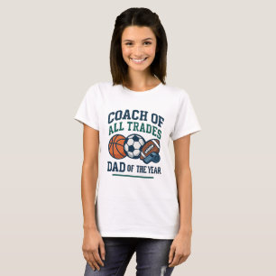 coach of all trades dad of the year tshirt